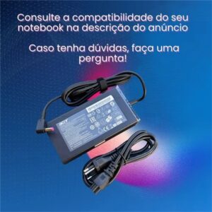 Fonte Para Notebook Acer Aspire Helios Nitro 135W Bivolt